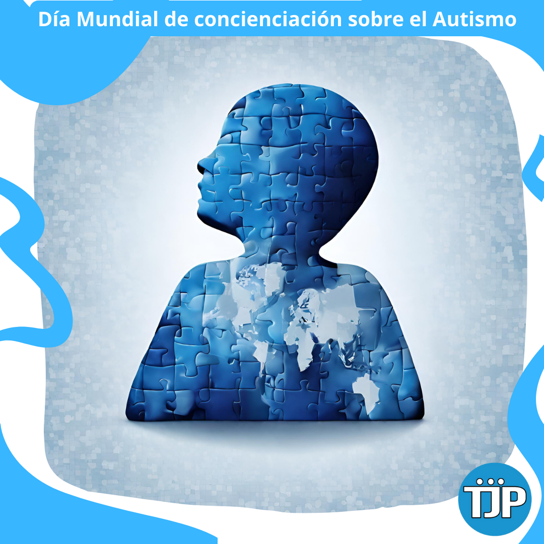 Día Mundial de la Concienciación sobre el Autismo.